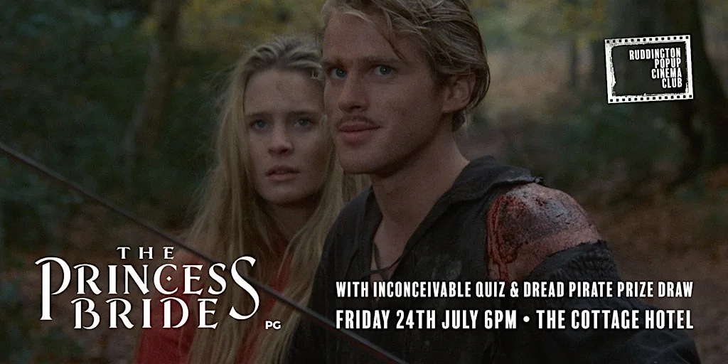 Ruddington Popup Cinema Club presents The Princess Bride at The Cottage Hotel