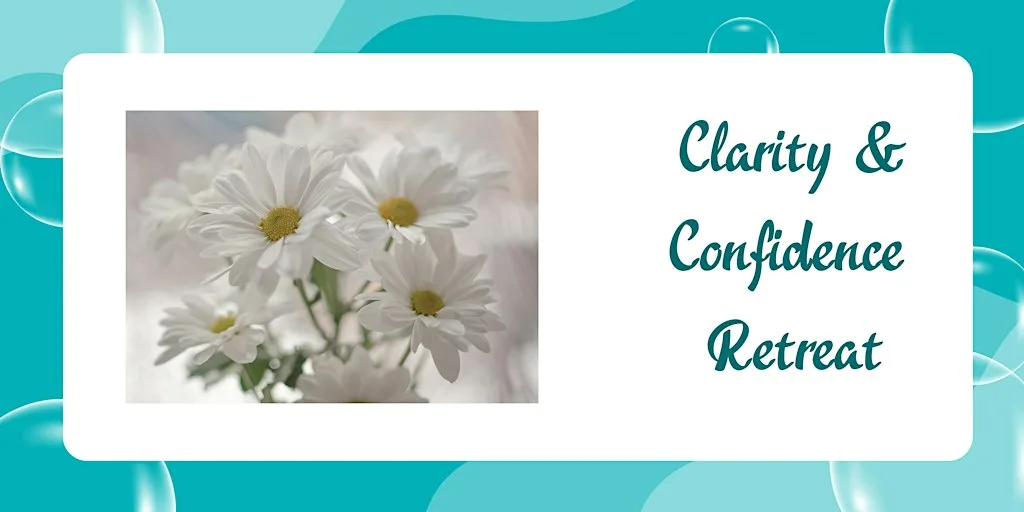 Clarity & Confidence Retreat - Sept 2026