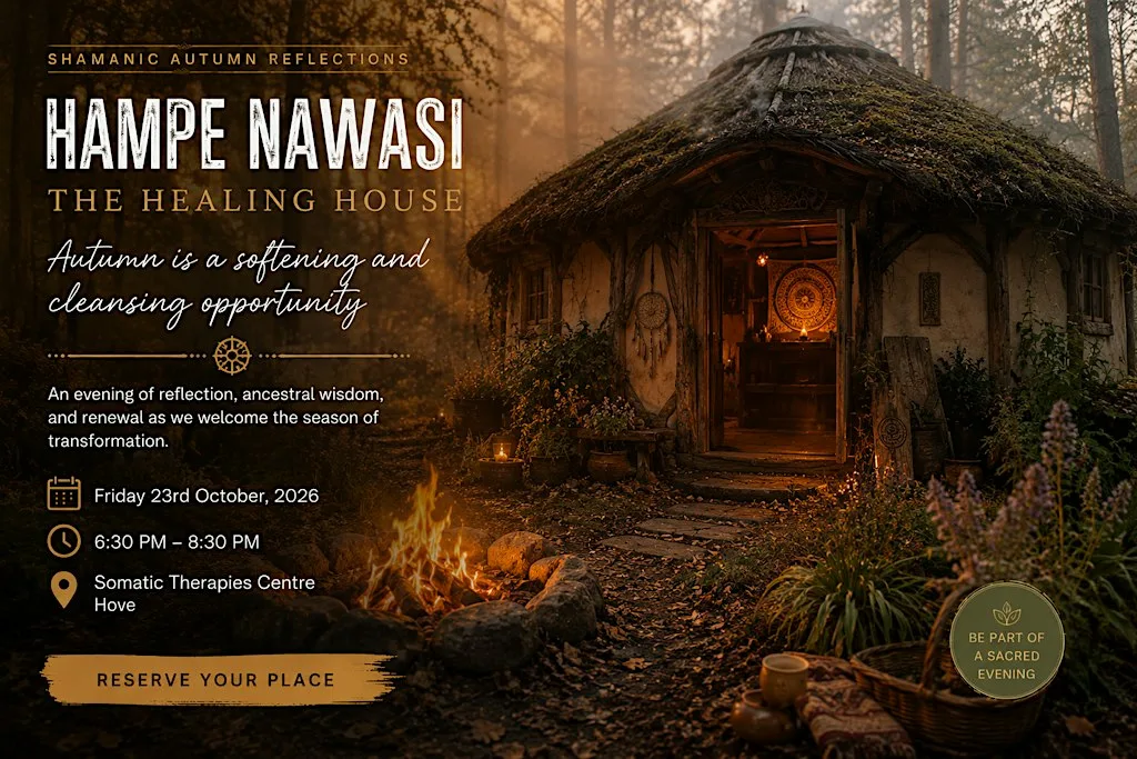 The Healing House - Hampe Ñawasi: The Body as a Healing House at The Somatic Therapies Centre