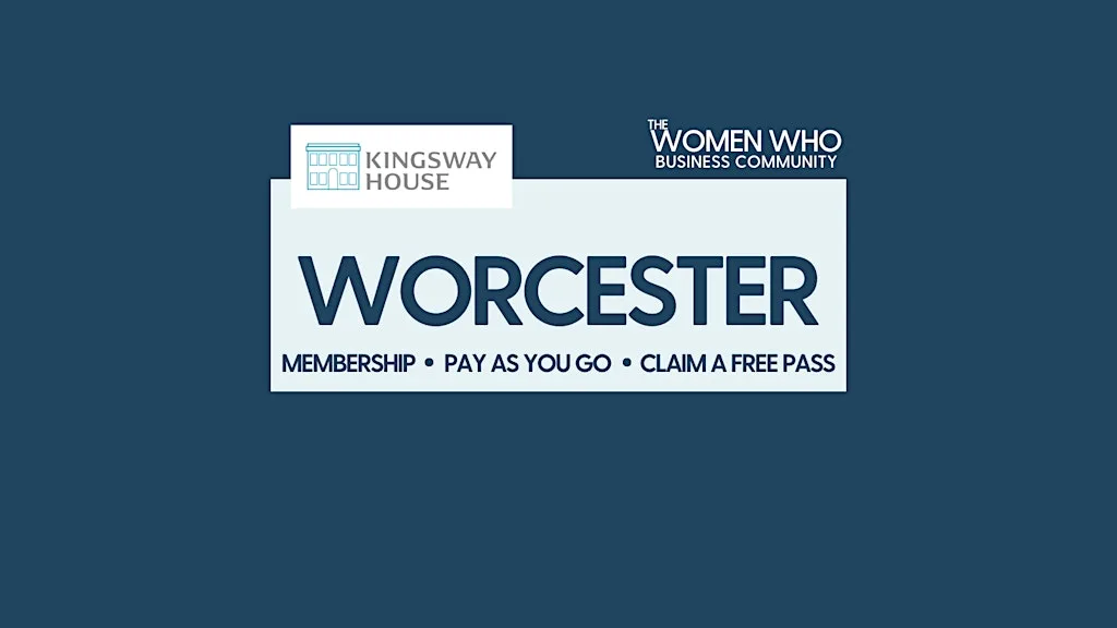 WORCESTER - Networking with The Women Who Business Community