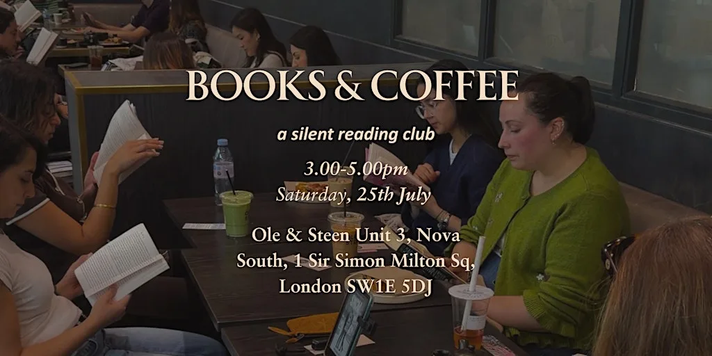 Books & Coffee (Silent Reading Club) at Ole & Steen Unit 3, Nova South, 1 Sir Simon Milton Sq, London