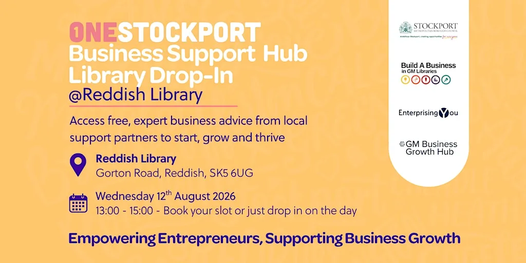 FREE BUSINESS ADVICE @ Reddish Library I 12.08.2026 I 13.00-15.00 at Reddish Library