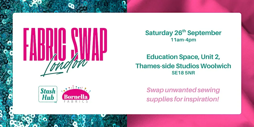 London Sewing Swap - brought to you by Stash Hub and Bornella Fabrics