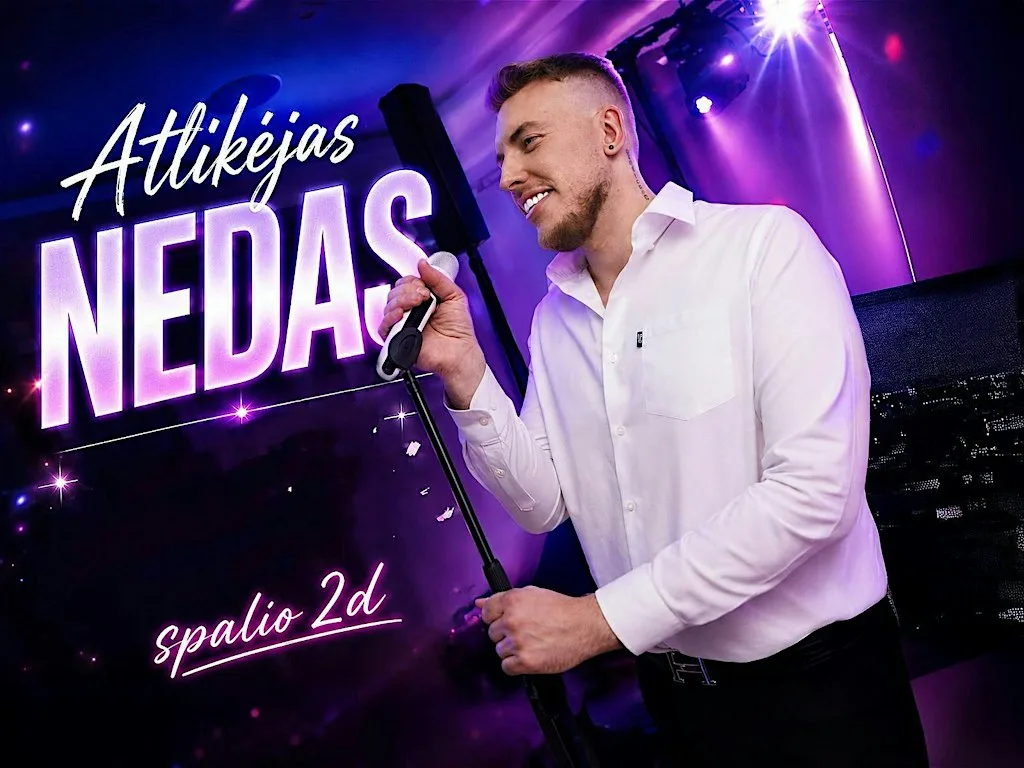 Nedas – sugrįžta su vakaru, kupinu muzikos ir gerų emocijų.