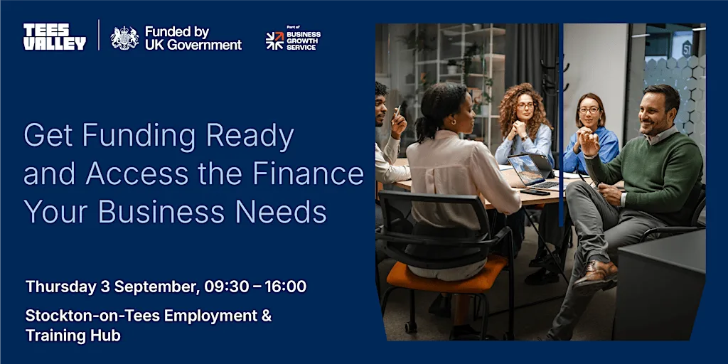 Get Funding Ready and Access the Finance Your Business Needs at Stockton-on-Tees Employment & Training Hub