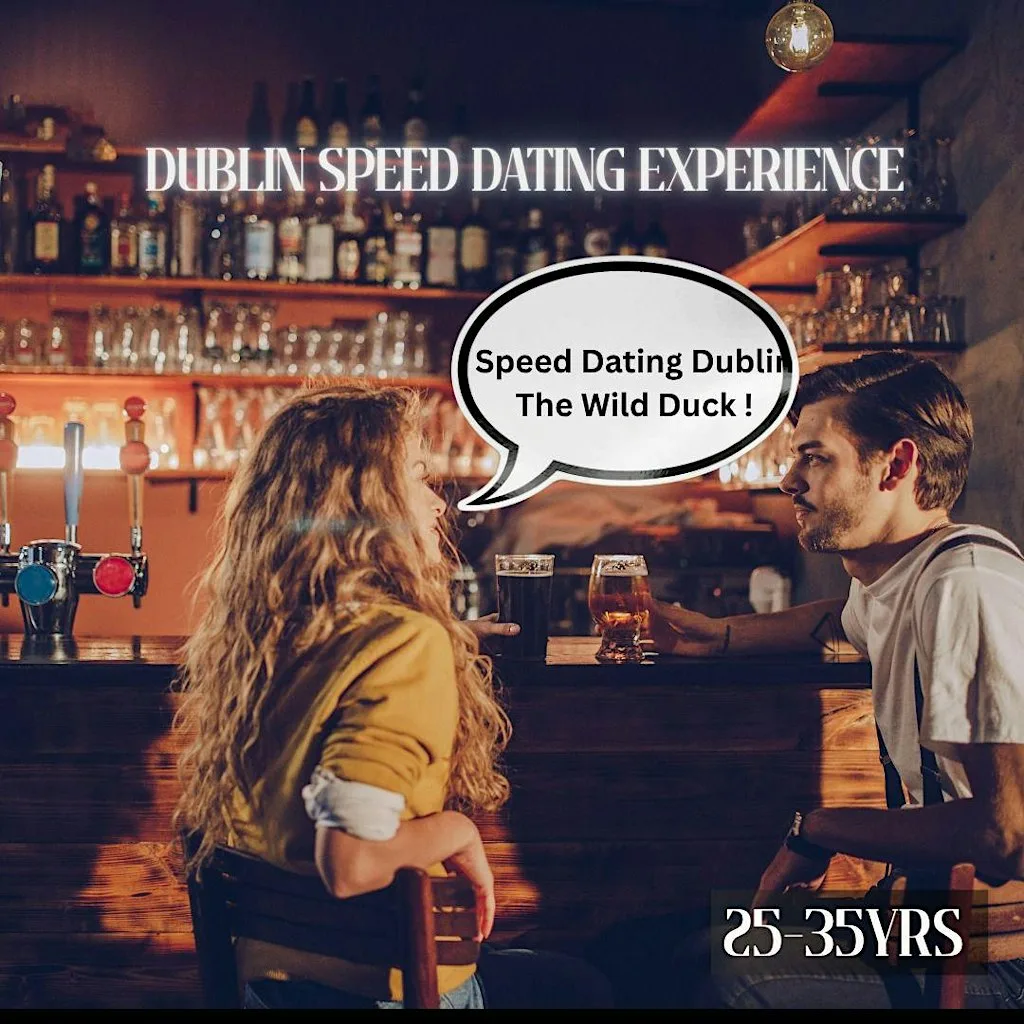 Speed Dating Dublin Ages 25-35 LIMITED NUMBER OF TICKETS SELLING QUICKLY! at The Wild Duck Dublin