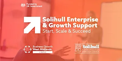 Solihull Enterprise & Growth - Building Your Business Foundations