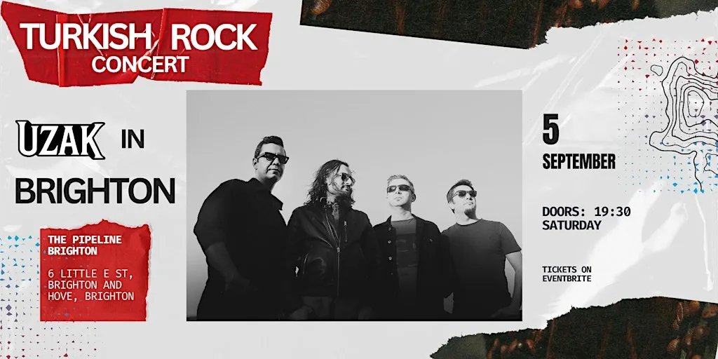 UzaK - Turkish Rock Concert @Brighton at The Pipeline