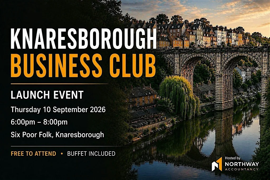 Knaresborough Business Club - Launch Event at Six Poor Folk