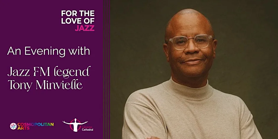 An evening with Jazz FM legend Tony Minvielle at Leicester Cathedral