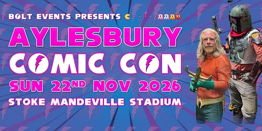 Aylesbury Comic Con at Stoke Mandeville Stadium