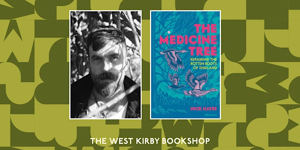 The Medicine Tree: An evening with Nick Hayes at The West Kirby Bookshop