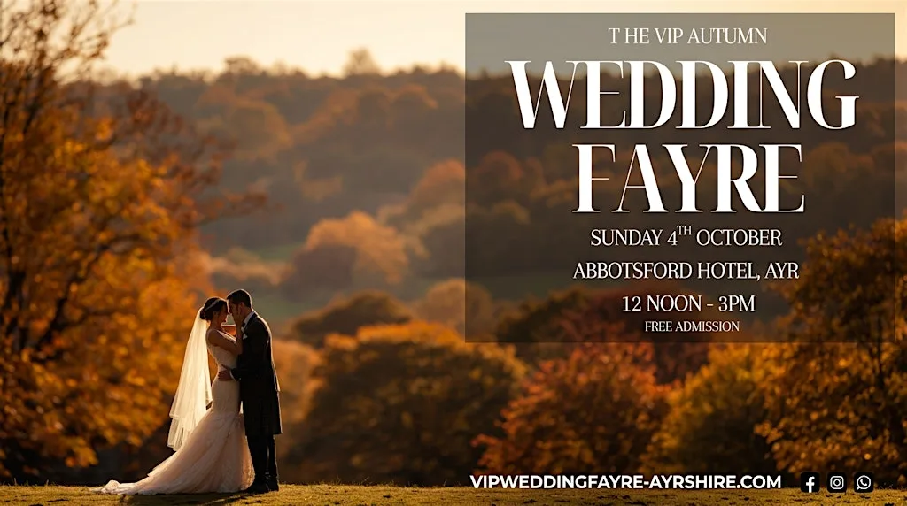 VIP Autumn Wedding Fayre at Abbotsford Hotel