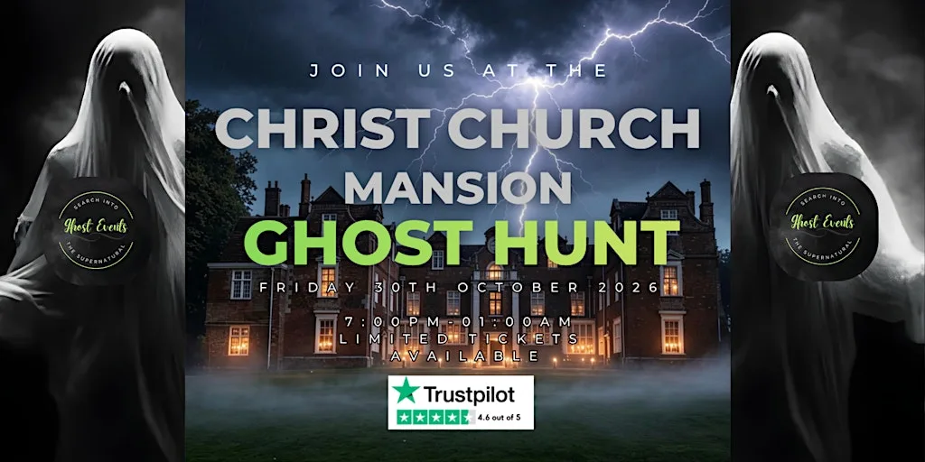 Ghost Hunt At Christ Church Mansion. at Christchurch Mansion