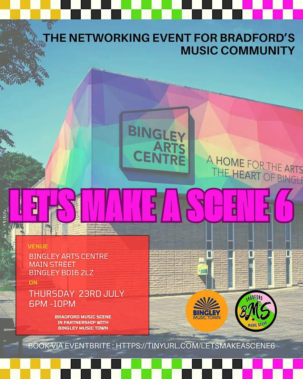 Let's Make a Scene 6 : Bradford Music Scene x Bingley Music Town at Bingley Arts Centre