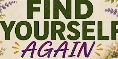 Find Yourself Again