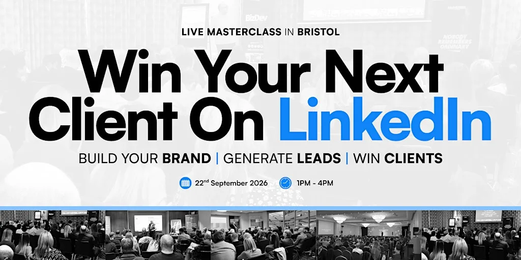 Win Clients On LinkedIn - Social Selling Masterclass: BRISTOL at Holiday Inn Bristol City Centre by IHG