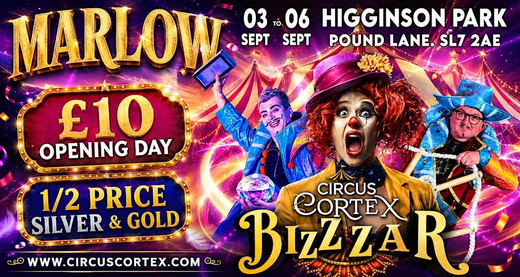 Circus Cortex at Marlow, Chiltern Hills - Buckinghamshire | 3-6 Sept 2026 at Higginson Park