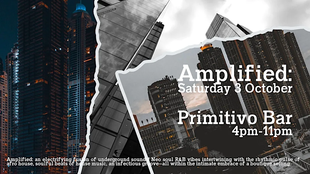 Amplified: The City Vibe at Primitivo