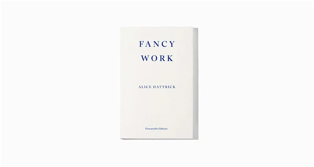 Alice Hattrick in conversation with Laura Moseley: Fancy Work at OUTPOST Gallery
