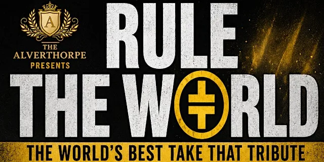 Rule The World: Take That tribute at Alverthorpe Working Mens Club