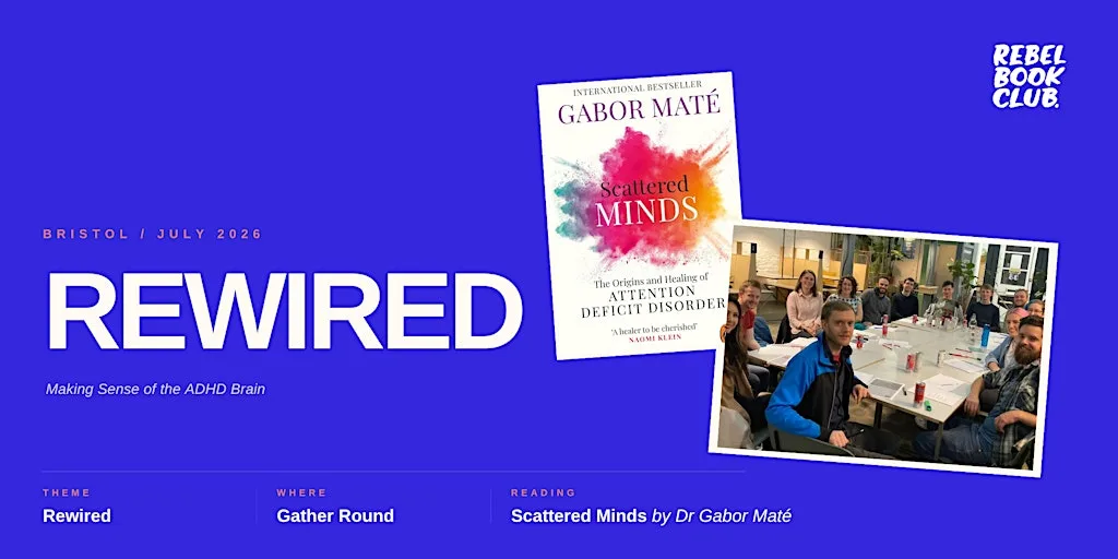 Rebel Book Club Bristol x REWIRED at Gather Round | Brunswick Square | Bristol