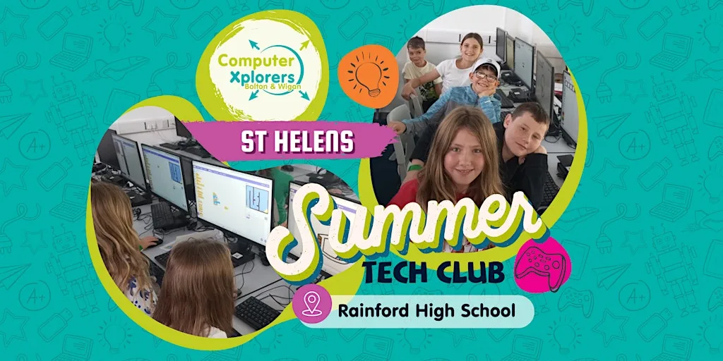 Rainford Summer Tech Club (5-16years) at Rainford High School