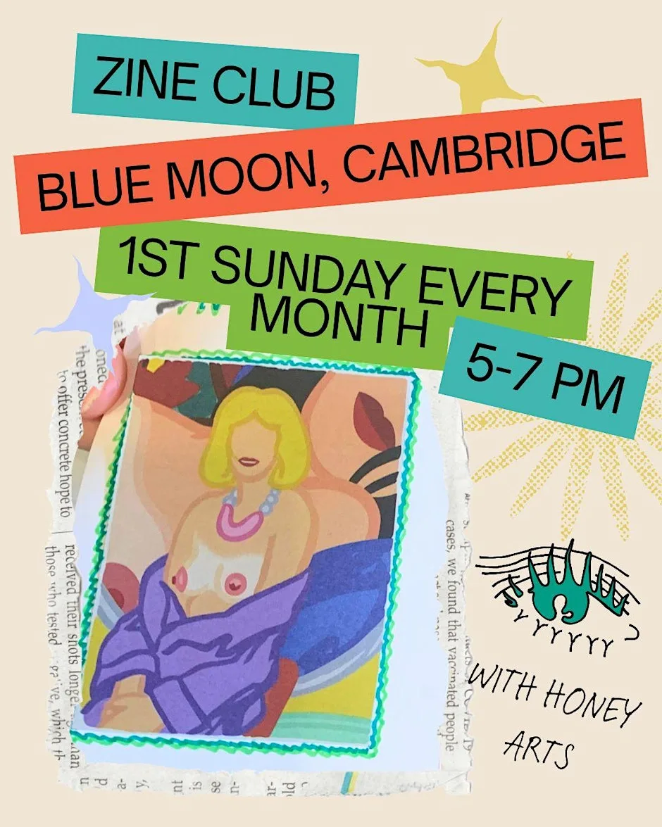 Zine Club- Honey Arts at The Blue Moon