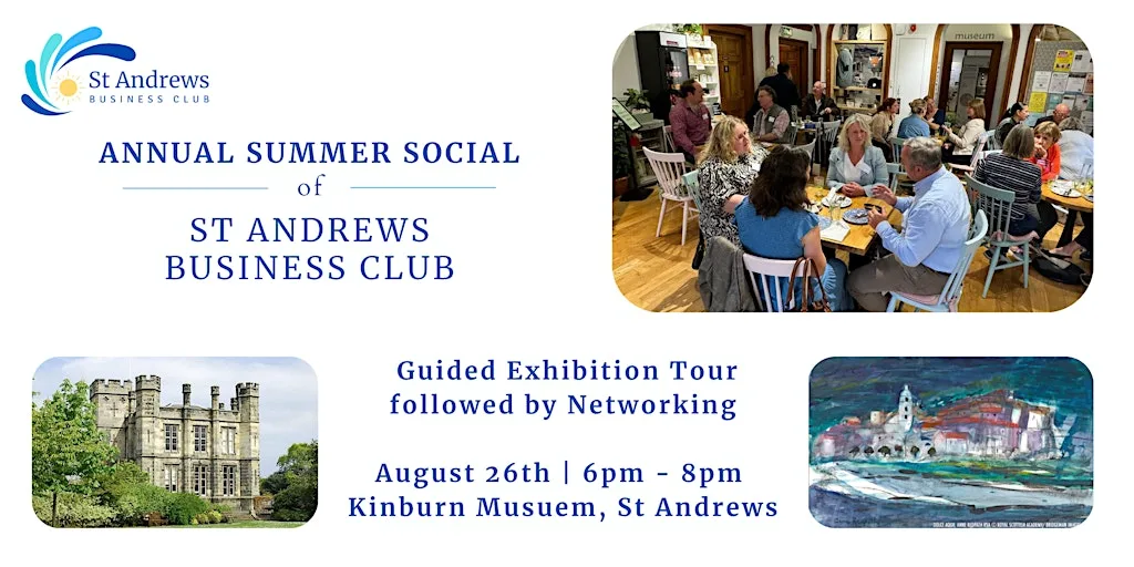 St Andrews Business Club | Summer Social | St Andrews Museum at St Andrews Museum