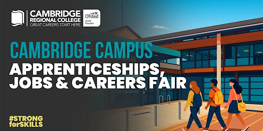 Cambridge Apprenticeships, Jobs & Careers Fair at Cambridge Regional College