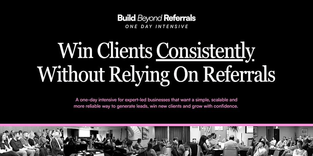 Build Beyond Referrals: One Day Intensive - BRISTOL at Holiday Inn Bristol City Centre by IHG