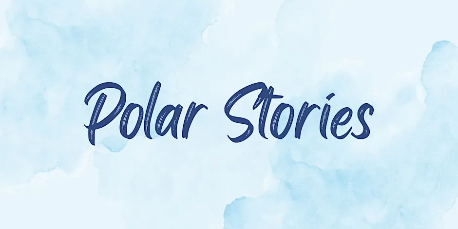 Polar Stories at The Polar Museum