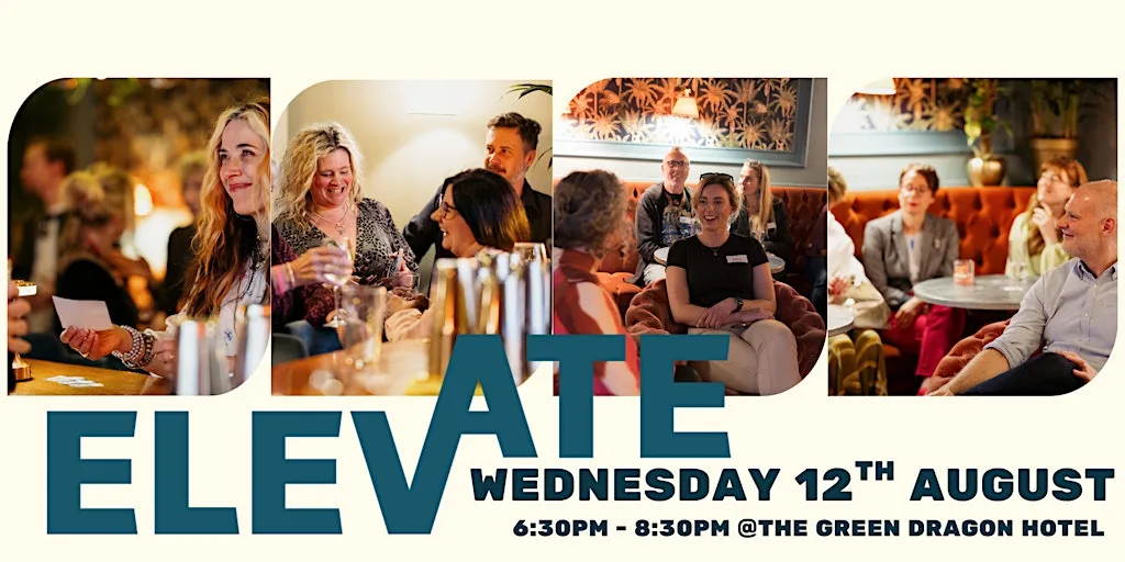 Business Insights - 'Elevate' Business Networking Event at The Green Dragon Hotel