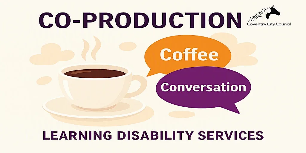 Learning Disability Coffee & Conversation - Let's Talk More at ONE FRIARGATE
