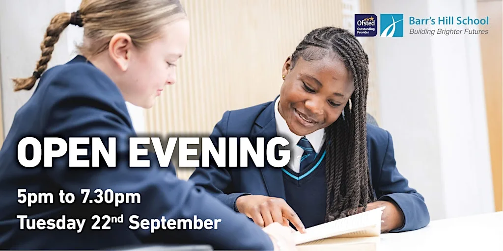 Barr's Hill School Open Evening at Barr's Hill School