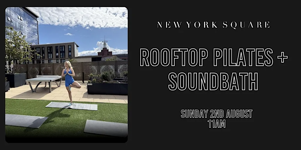 Summer Wellness Party @ NYS Apartments I Rooftop Pilates & Soundbath at Moda, New York Square