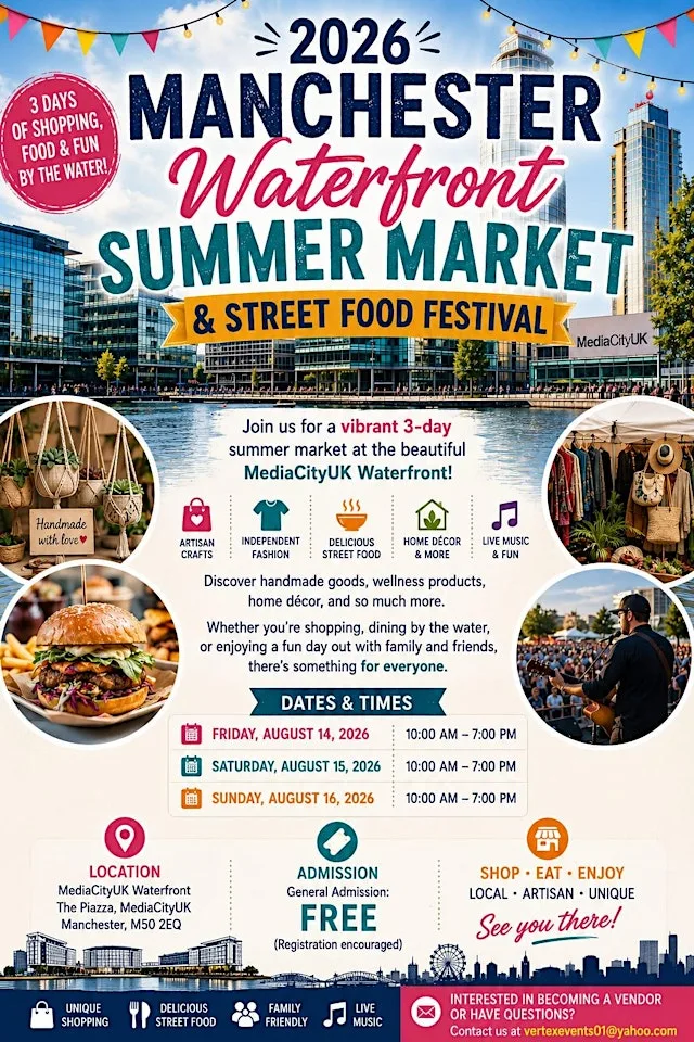 2026 Manchester Waterfront Summer Market & Street Food Festival at Quayside Salford