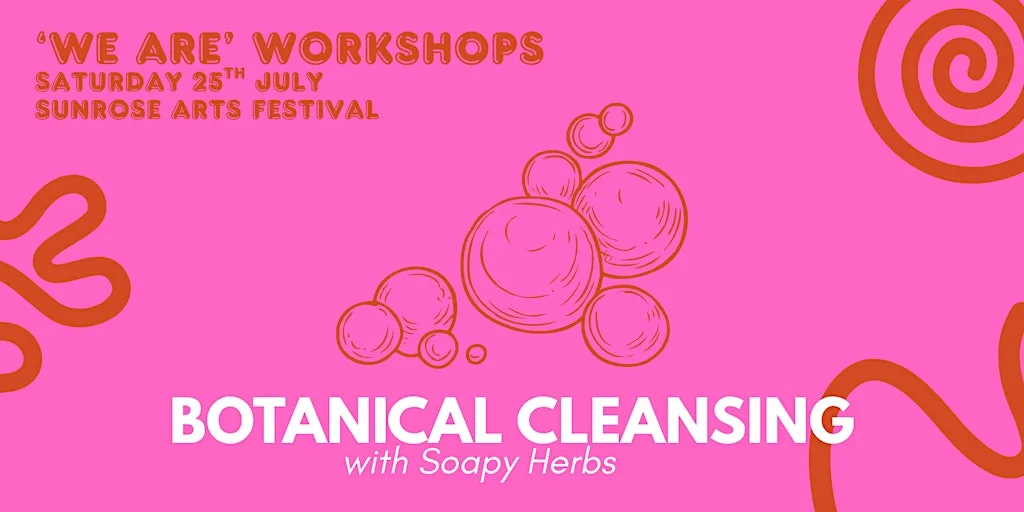 Botanical Cleansing Workshop with Soapy Herbs at Dane John Gardens