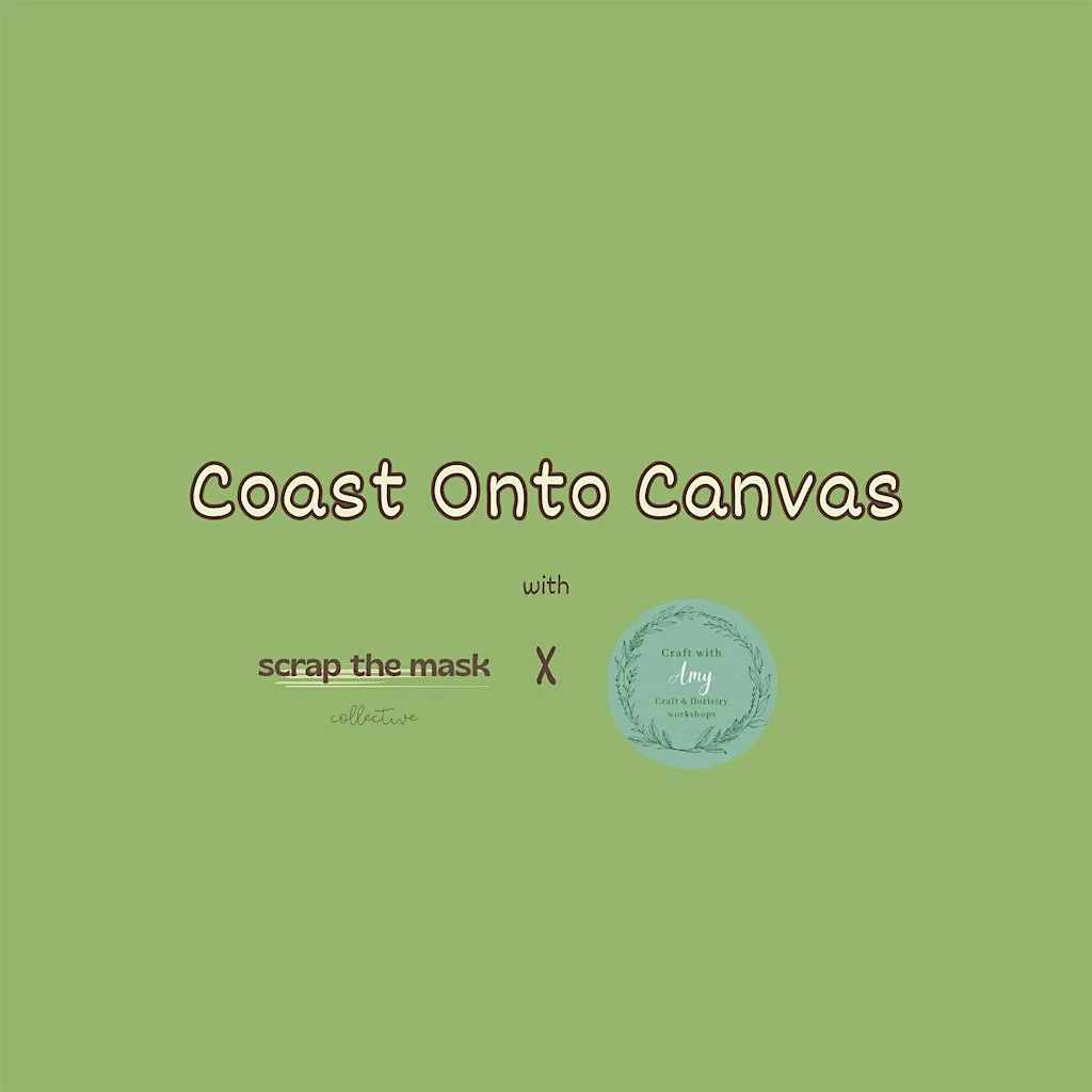Coast Onto Canvas at Glasshouse Tea Room