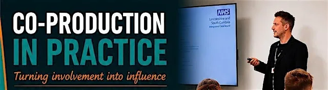 Co-Production in Practice: Turning Involvement into Influence - 1 Day - F2F at The Dudson Centre