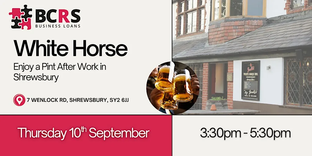 Pint After Work with BCRS Business Loans ( September - Shrewsbury) at White Horse