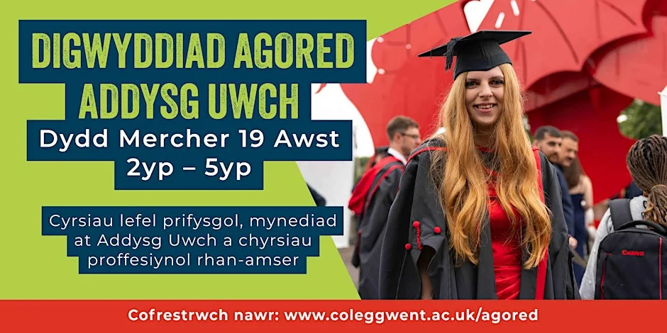 Digwyddiad Agored Coleg Gwent - Addysg Uwch at Coleg Gwent, Blaenau Gwent Learning Zone • Ebbw Vale