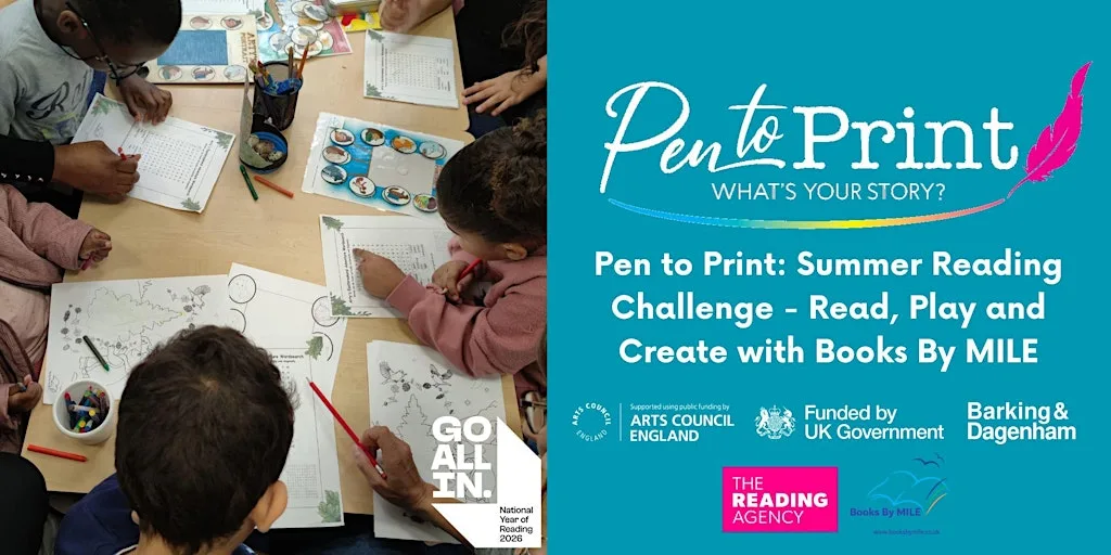 Pen to Print: SRC - Read, Play and Create with Books By MILE at Chadwell Heath Community Centre