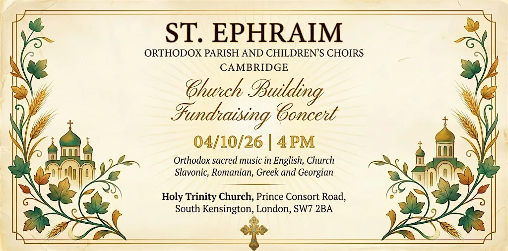 St Ephraim's Orthodox Parish Choirs Fundraising Concert