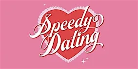 SPEEDY DATING at Amersham Arms