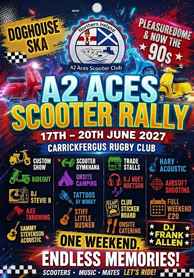 A2 Aces scooter rally 2027 at Carrickfergus Rugby Club