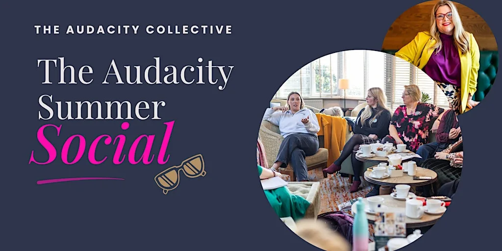 The Audacity Collective: Summer Social at Mercure Bristol North the Grange Hotel