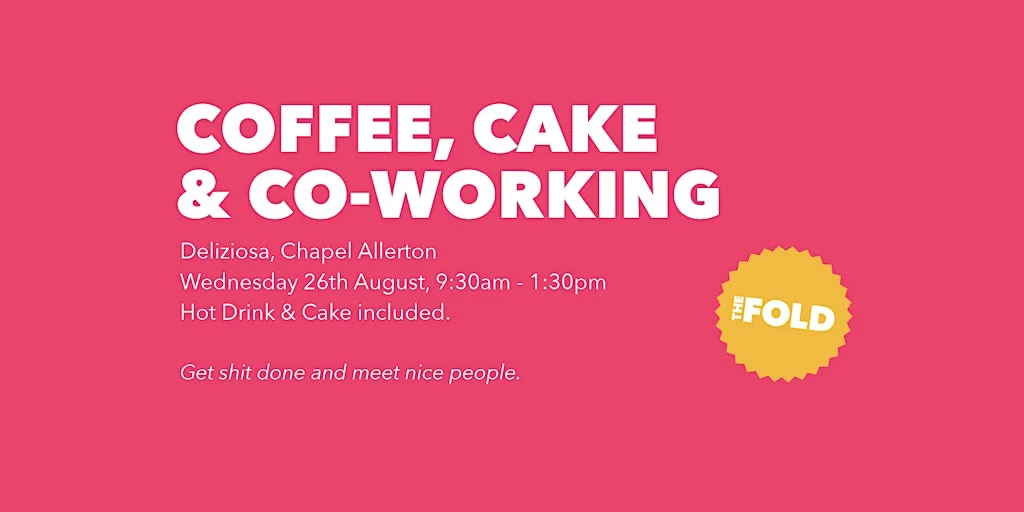 Co-Working with The Fold. Relaxed Networking for Self Employed Women.