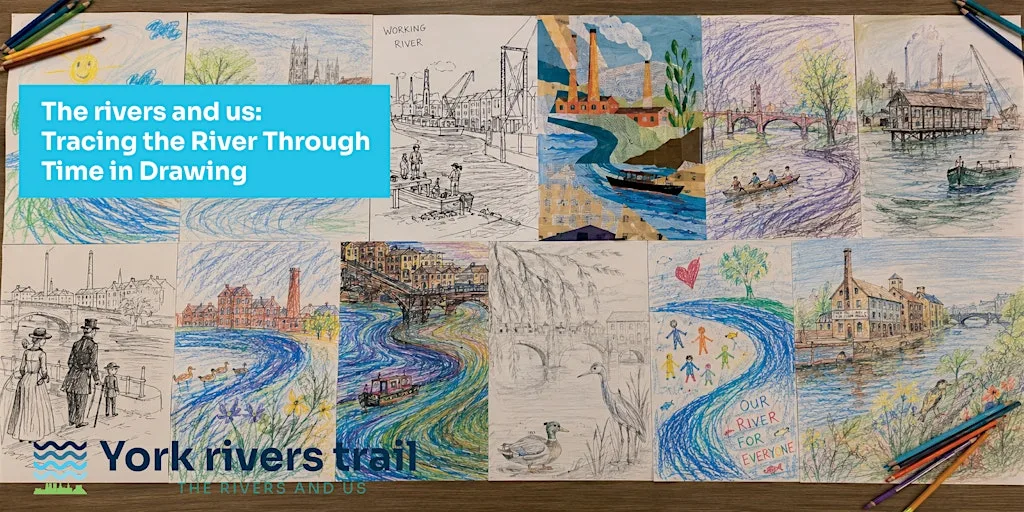 The river and us: Tracing the River Through Time in Drawing at Patch York
