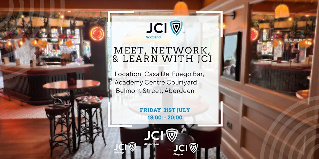 Junior Chamber International (JCI) Scotland | Meet, Network & Learn at Casa Del Fuego